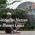 Spiritueller Nutzen des Blauen Lotus